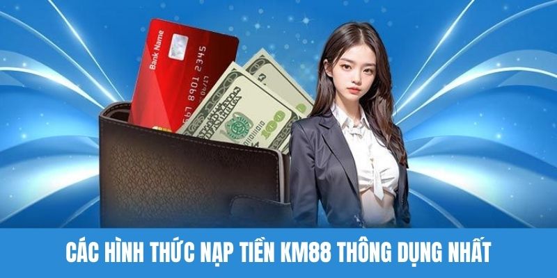 giao dịch nạp tiền km88